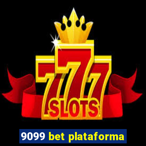 9099 bet plataforma